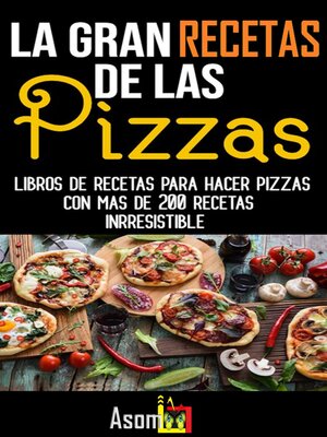 cover image of La gran recetas de las pizzas